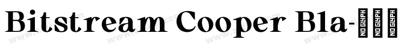 Bitstream Cooper Bla字体转换